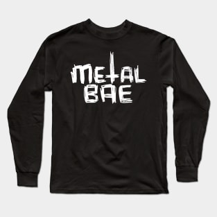 Metal Bae for Metal Music Fan Long Sleeve T-Shirt